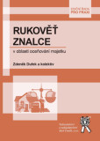 Rukověť znalce v oblasti oceňování majetku Rukověť znalce v oblasti oceňování majetku