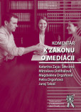 Komentár k zákonu o mediácii Komentár k zákonu o mediácii