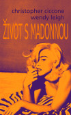 Život s Madonnou Život s Madonnou
