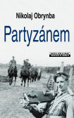 Partyzánem Partyzánem