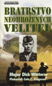 Bratrstvo neohrožených - Velitel Bratrstvo neohrožených - Velitel