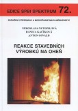 Reakce stavebních výrobků na oheň Reakce stavebních výrobků na oheň