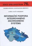 Informační podpora integrovaného záchranného systému