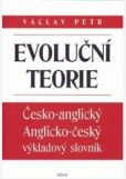 Evoluční teorie - výkladový slovník Evoluční teorie - výkladový slovník