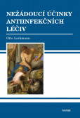 Nežádoucí účinky antiinfekčních léčiv Nežádoucí účinky antiinfekčních léčiv