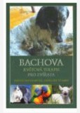 Bachova květová terapie pro zvířata Bachova květová terapie pro zvířata