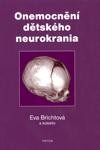 Onemocnění dětského neurokrania Onemocnění dětského neurokrania