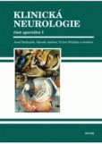 Klinická neurologie - speciální část 1+2 Klinická neurologie - speciální část 1+2