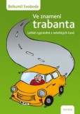 Ve znamení trabanta Ve znamení trabanta