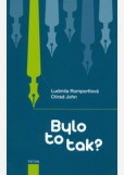 Bylo to tak?