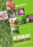Detoxikace pro dlouhý život Detoxikace pro dlouhý život