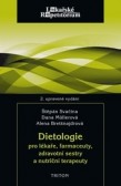 Dietologie pro lékaře, farmaceuty, zdravotní sestry a nutriční terapeuty, 2. vydání