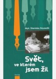 Svět, ve kterém jsem žil