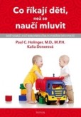 Co říkají děti, než se naučí mluvit - 2. vydání Co říkají děti, než se naučí mluvit - 2. vydání