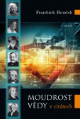 Moudrost vědy Moudrost vědy