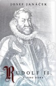 Rudolf II. a jeho doba Rudolf II. a jeho doba