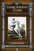 Staré pověsti české Staré pověsti české
