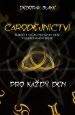 Čarodějnictví pro každý den Čarodějnictví pro každý den
