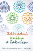 Základní kniha o čakrách Základní kniha o čakrách
