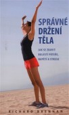 Správné držení těla Správné držení těla