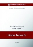 Lingua Latina II. Lingua Latina II.
