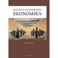 Sociálna a vedomostná ekonomika Sociálna a vedomostná ekonomika