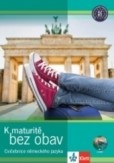 K nové maturitě bez obav + CD K nové maturitě bez obav + CD