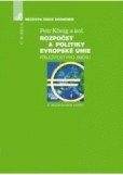 Rozpočet a politiky Evropské unie 2.vydanie Rozpočet a politiky Evropské unie 2.vydanie