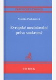 Evropské mezinárodní právo soukromé Evropské mezinárodní právo soukromé
