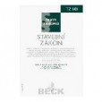 Stavební zákon, právní stav ke dni 15.7.2009 Stavební zákon, právní stav ke dni 15.7.2009