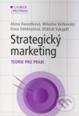 Strategický marketing.Teorie pro praxi