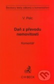Daň z převodu nemovitostí. Komentář Daň z převodu nemovitostí. Komentář
