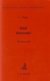 Daň darovací. Komentář Daň darovací. Komentář
