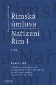 Římská úmluva. Nařízení Řím I. Komentář
