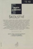 Školství , právní stav ke dni 15.1.2010 Školství , právní stav ke dni 15.1.2010