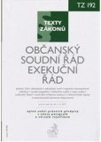 Občanský soudní řád. Exekuční řád, právní stav ke dni 1.4. 2011