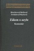 Zákon o azyle. Komentár Zákon o azyle. Komentár