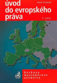 Úvod do evropského práva Úvod do evropského práva