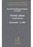 Trestný zákon Všeobecná časť Trestný zákon Všeobecná časť