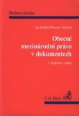 Obecné mezinárodní právo v dokumentech Obecné mezinárodní právo v dokumentech