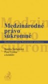 Medzinárodné právo súkromné Medzinárodné právo súkromné