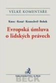 Evropská úmluva o lidských právech Evropská úmluva o lidských právech