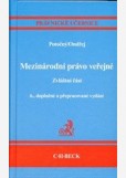 Mezinárodní právo veřejné. Zvláštní část, 6. vydání Mezinárodní právo veřejné. Zvláštní část, 6. vydání