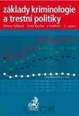Základy kriminologie a trestní politiky Základy kriminologie a trestní politiky