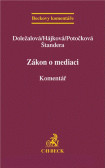 Zákon o mediaci. Komentář. Zákon o mediaci. Komentář.