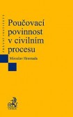 Poučovací povinnost v civilním procesu Poučovací povinnost v civilním procesu