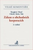 Zákon o obchodních korporacích, 2. vydání. Komentář Zákon o obchodních korporacích, 2. vydání. Komentář
