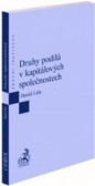 Druhy podílů v kapitálových společnostech Druhy podílů v kapitálových společnostech