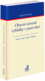 Obecně závazné vyhlášky v praxi obcí Obecně závazné vyhlášky v praxi obcí