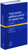 Vnitrostátní aplikace práva Evropské unie. -  2. vydání